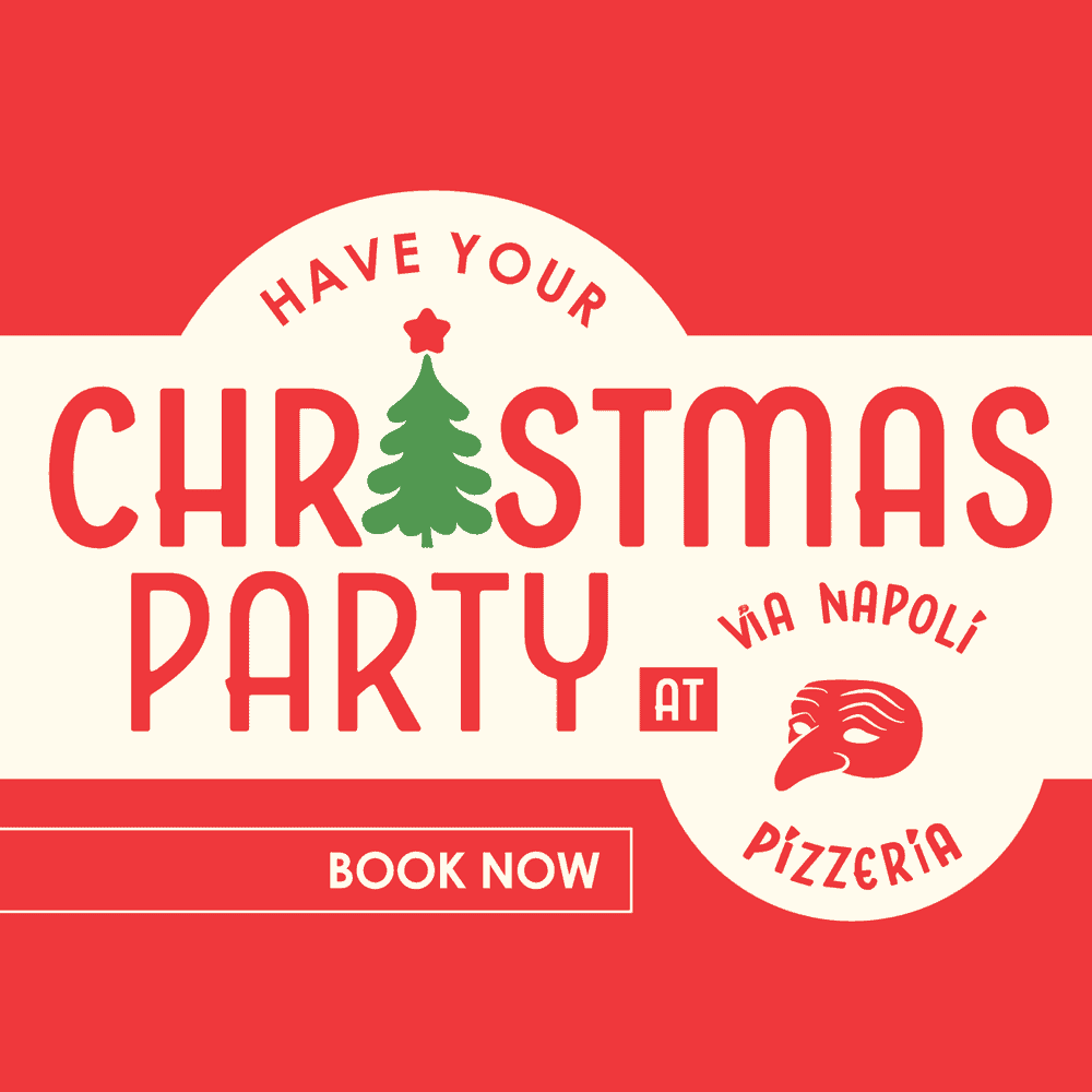 Have your Christmas Party at Via Napoli