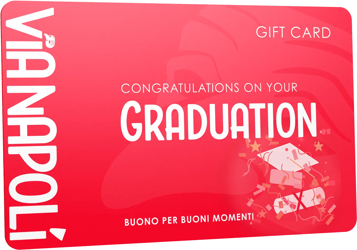 Graduation Gift Card - Via Napoli Pizzeria