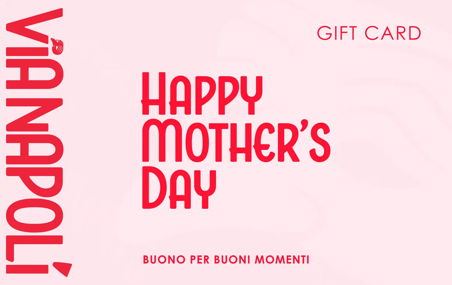 Via Napoli Mother's Day Gift Card Print Header