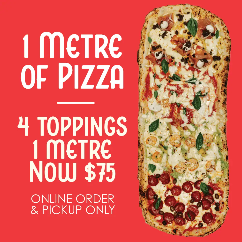 1 Metre of Pizza $75