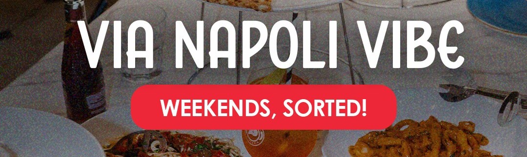 Via Napoli Vibes available now in Lane Cove and Surry Hills
